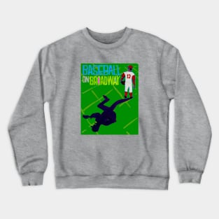 Baseball on Broadway Crewneck Sweatshirt